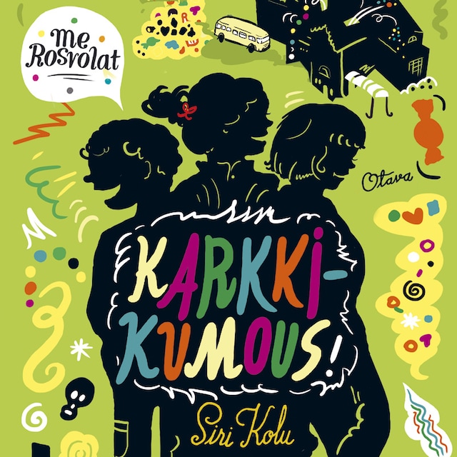 Book cover for Me Rosvolat - Karkkikumous!
