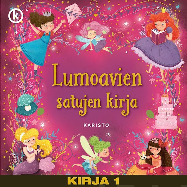 Book cover for Lumoavien satujen kirja 1