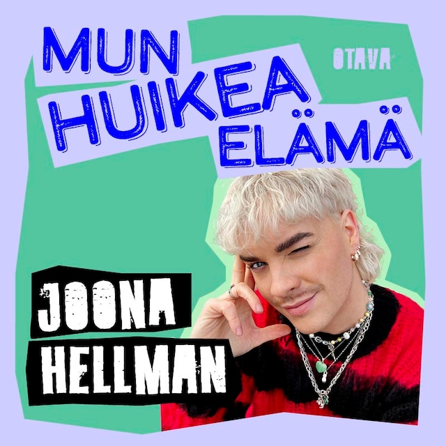 Boekomslag van Mun huikea elämä - Joona Hellman