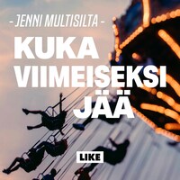 Kuka viimeiseksi jää