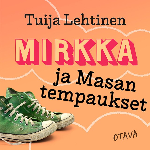 Kirjankansi teokselle Mirkka ja Masan tempaukset