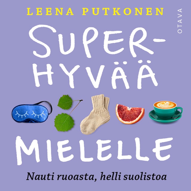 Book cover for Superhyvää mielelle