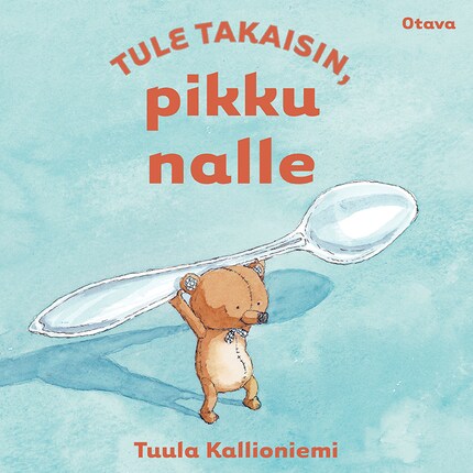 Tule takaisin, pikku nalle bookCoverFor