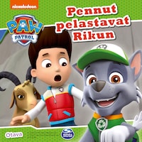 Ryhmä Hau - Pennut pelastavat Rikun