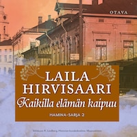 Kaikilla elämän kaipuu