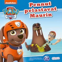 Ryhmä Hau - Pennut pelastavat Maurin