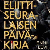 Eliittiseuralaisen päiväkirja