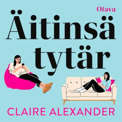 Äitinsä tytär - Äänikirja - Claire Alexander