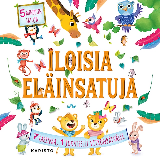 Okładka książki dla Iloisia eläinsatuja