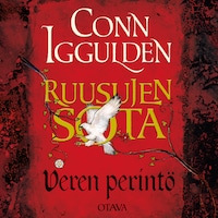 Ruusujen sota III. Veren perintö
