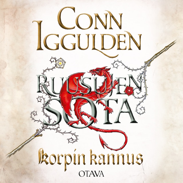 Book cover for Ruusujen sota IV. Korpin kannus