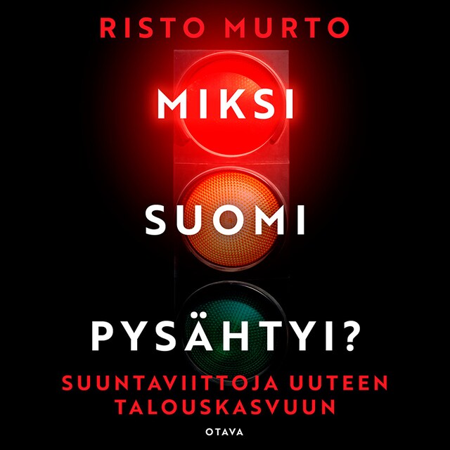 Kirjankansi teokselle Miksi Suomi pysähtyi?