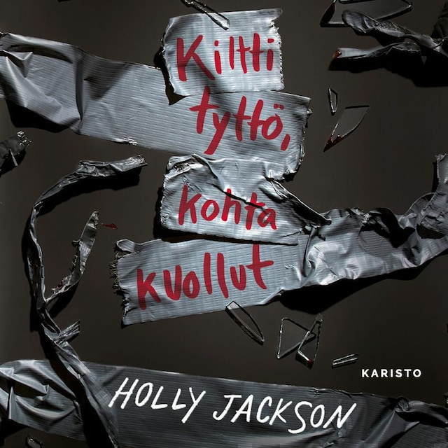 Book cover for Kiltti tyttö, kohta kuollut