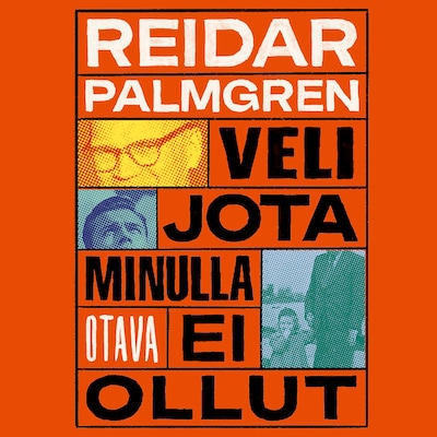 Veli jota minulla ei ollut - Äänikirja - Reidar Palmgren