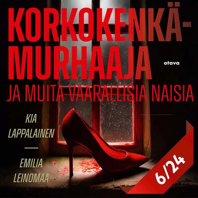 Book cover for Korkokenkämurhaaja ja muita vaarallisia naisia 6