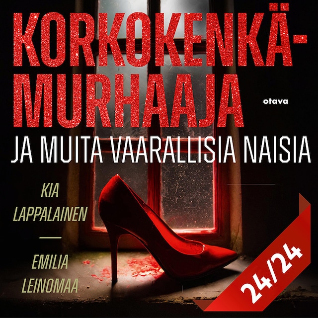 Book cover for Korkokenkämurhaaja ja muita vaarallisia naisia 24