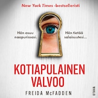 Kotiapulainen valvoo
