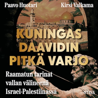 Kuningas Daavidin pitkä varjo