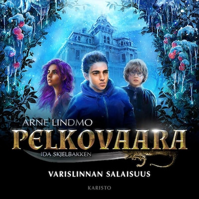 Pelkovaara - Varislinnan salaisuus