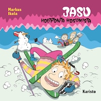Jasu – Holtitonta hosumista