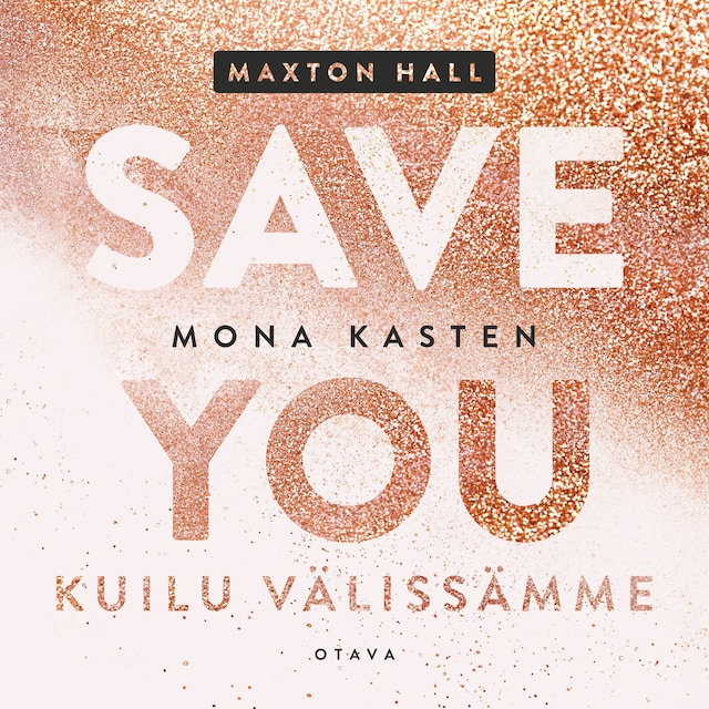 Kirjankansi teokselle Save you – Kuilu välissämme