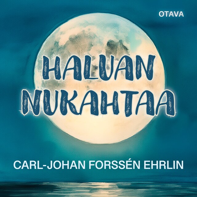 Kirjankansi teokselle Haluan nukahtaa