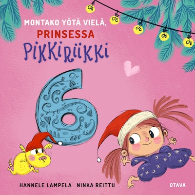 Montako yötä vielä, Prinsessa Pikkiriikki 6