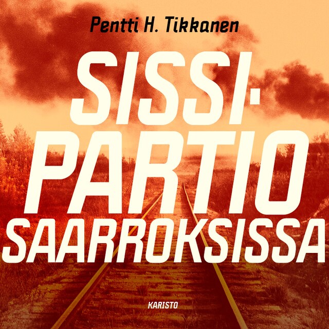 Book cover for Sissipartio saarroksissa