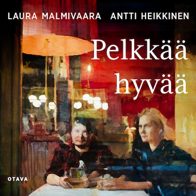Pelkkää hyvää