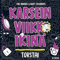 Karsein viikko ikinä: torstai