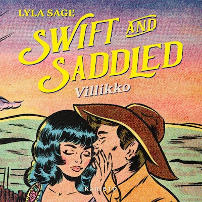 Swift and Saddled – Villikko