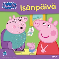 Pipsa Possu - Isänpäivä
