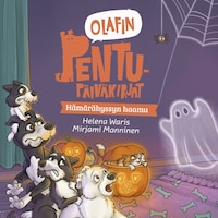 Olafin pentupäiväkirjat - Hämärähyssyn haamu