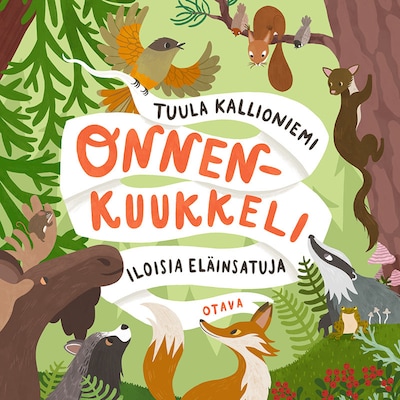 Onnenkuukkeli - Äänikirja - Tuula Kallioniemi, Saara Söderlund