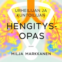 Urheilijan ja kuntoilijan hengitysopas