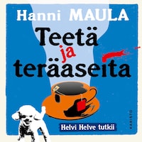 Teetä ja teräaseita