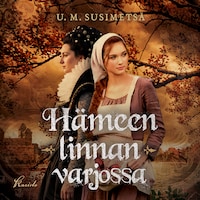 Hämeen linnan varjossa