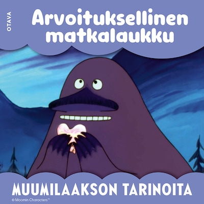 Muumi - Arvoituksellinen matkalaukku - Äänikirja - Lars Jansson, Tove Jansson