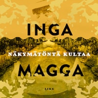 Näkymätöntä kultaa
