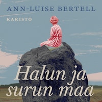 Halun ja surun maa