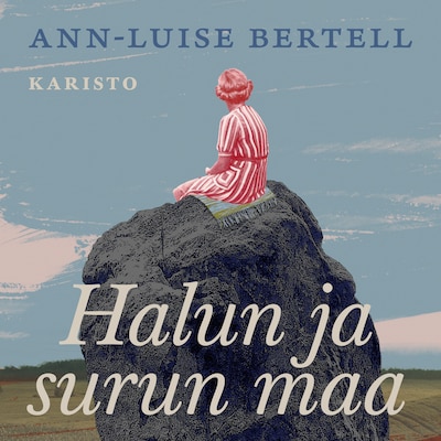 Halun ja surun maa