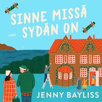 Sinne missä sydän on