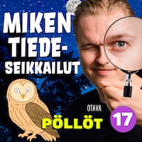 Miken tiedeseikkailut 17 - Pöllöt