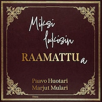 Miksi lukisin Raamattua