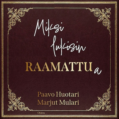 Miksi lukisin Raamattua