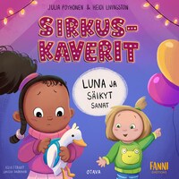 Sirkuskaverit – Luna ja säikyt sanat