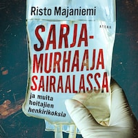 Sarjamurhaaja sairaalassa