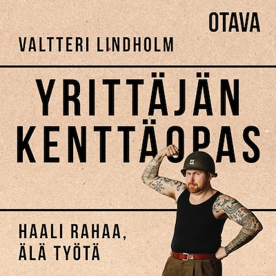 Yrittäjän kenttäopas - Äänikirja - Valtteri Lindholm
