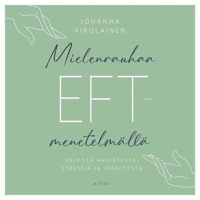 Mielenrauhaa EFT-menetelmällä
