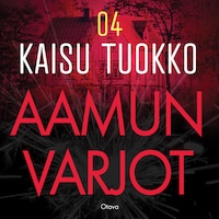 Aamun varjot 4